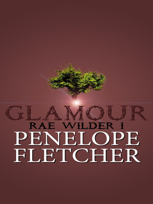 Title details for Glamour (Rae Wilder #1) by Penelope Fletcher - Available